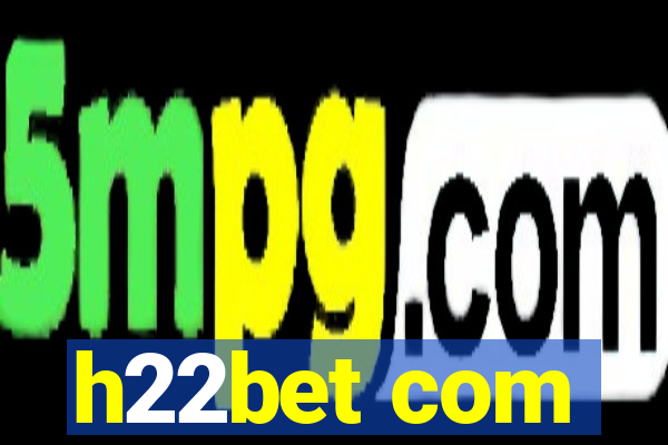 h22bet com